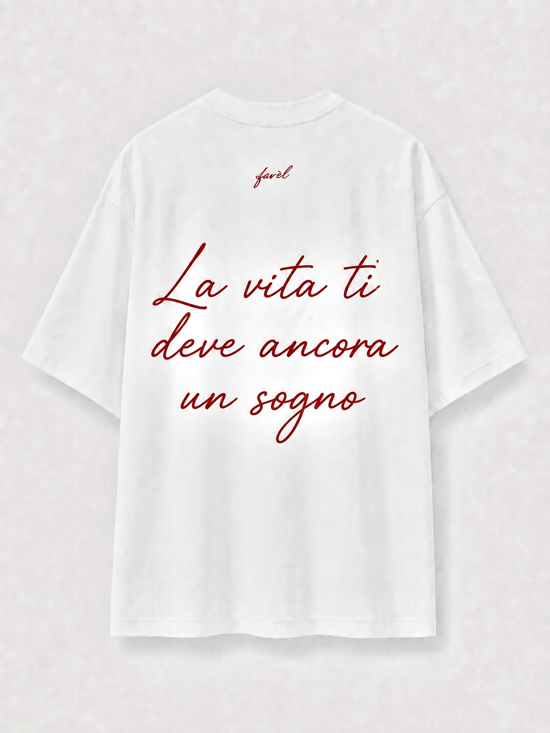 Maglia Favèl — La vita ti deve ancora un sogno — colore Bianco